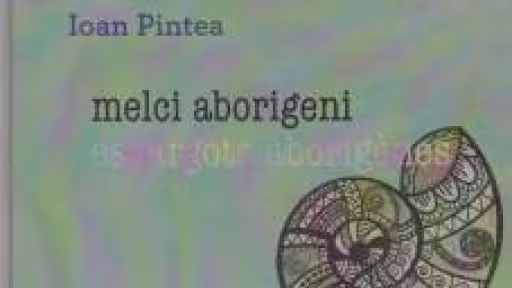 melci-aborigeni-de-ioan-pinteacoperta.jpg